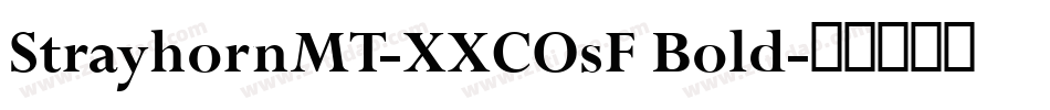StrayhornMT-XXCOsF Bold字体转换